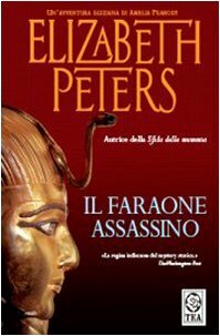 Il faraone assassino by Elizabeth Peters