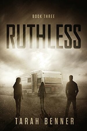 Ruthless by Tarah Benner