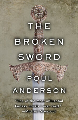 The Broken Sword by Poul Anderson