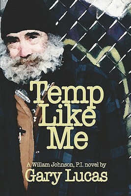 Temp Like Me by Gary Lucas
