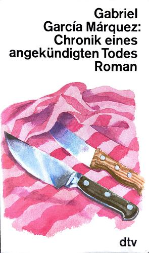 Chronik eines angekündigten Todes by Gabriel García Márquez