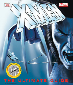 X-Men: The Ultimate Guide by Peter Sanderson