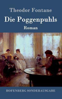 Die Poggenpuhls: Roman by Theodor Fontane