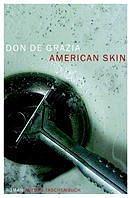 American Skin: Roman by Don De Grazia