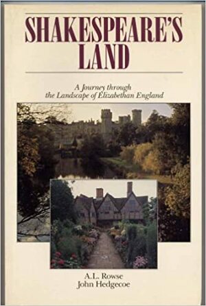 Shakespeare's Land by A.L. Rowse