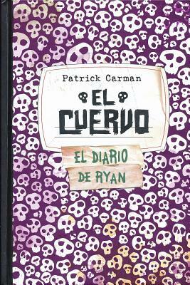 El Cuervo by Patrick Carman
