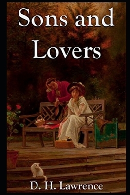 Sons and Lovers 'Annotated by D.H. Lawrence