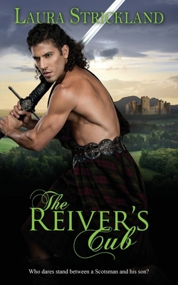 The Reiver's Cub by Laura Strickland