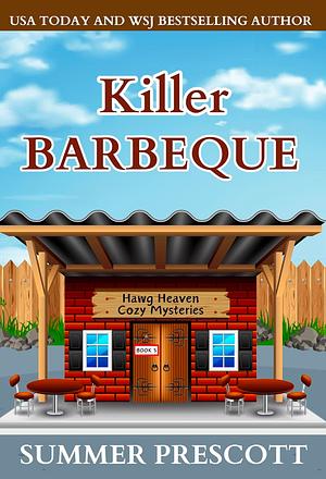 Killer Barbeque by Summer Prescott