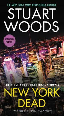 New York Dead: The First Stone Barrington Novel by Stuart Woods