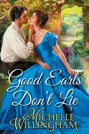 Good Earls Don't Lie by Michelle Willingham