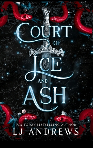 Court of Ice and Ash by LJ Andrews