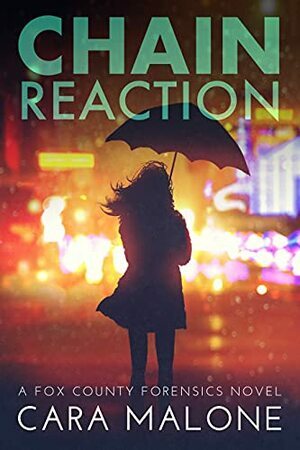 Chain Reaction by Cara Malone