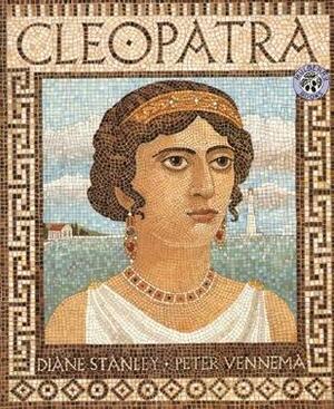 Cleopatra by Peter Vennema, Diane Stanley