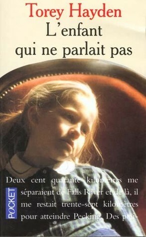 L'enfant qui ne parlait pas by Torey Hayden