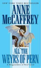 All the Weyrs of Pern by Anne McCaffrey