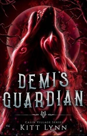 Demi's Guardian by Kitt Lynn