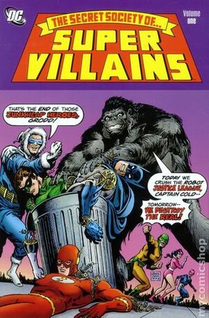 Secret Society of Super-Villains, Vol. 1 by Paul Levitz, Gerry Conway