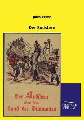 Der Sudstern by Jules Verne