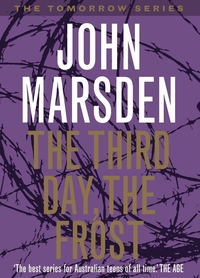 The Third Day, the Frost by John Marsden