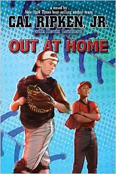 Out at Home by Cal Ripken Jr., Cal Ripken Jr.