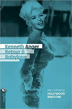 Retour à Babylone by Kenneth Anger