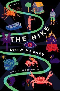 The Hike by Drew Magary