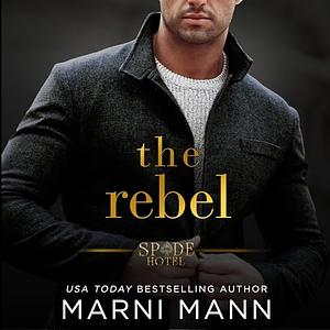 The Rebel by Marni Mann
