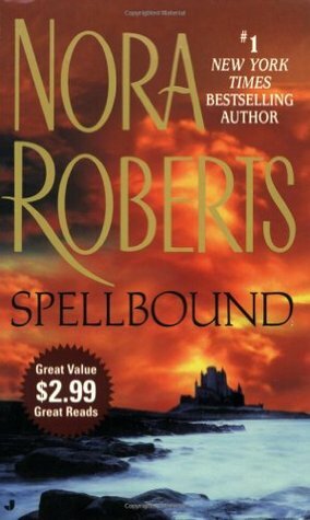 Spellbound (Once Upon, #1) by Nora Roberts