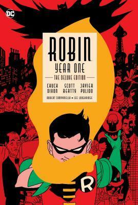 Robin: Year One Deluxe Edition by Chuck Dixon