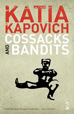 Cossacks and Bandits by Katia Kapovich