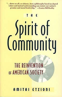 Spirit Of Community by Amitai Etzioni