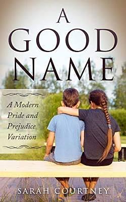 A Good Name by Sarah Courtney