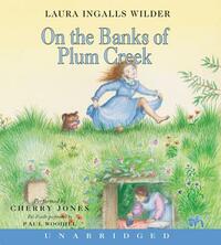 On the Banks of Plum Creek CD by Laura Ingalls Wilder