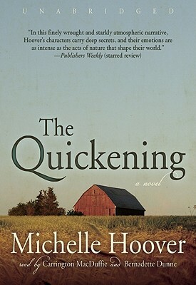 The Quickening by Michelle Hoover