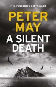 A Silent Death by Peter May