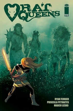 Rat Queens (2017-) #19 by Ryan Ferrier