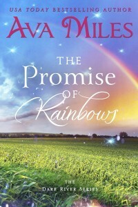 The Promise of Rainbows by Ava Miles