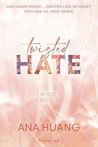 Twisted Hate by Ana Huang