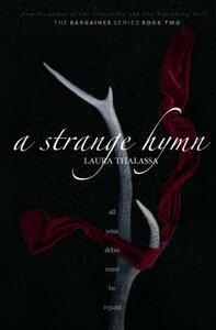 A Strange Hymn by Laura Thalassa