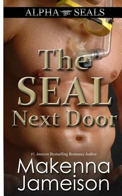 The Seal Next Door by Makenna Jameison