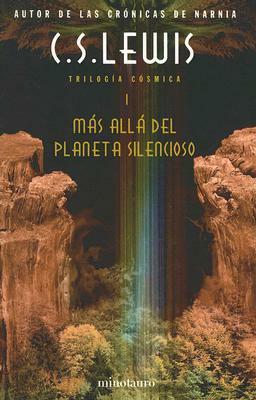 Mas allá del planeta silencioso by Elvio E. Gandolfo, C.S. Lewis