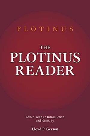 The Plotinus Reader by Lloyd P. Gerson