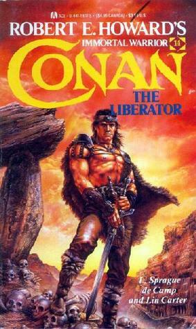 Conan the Liberator by Lin Carter, L. Sprague de Camp