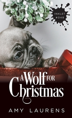 A Wolf For Christmas by Amy Laurens