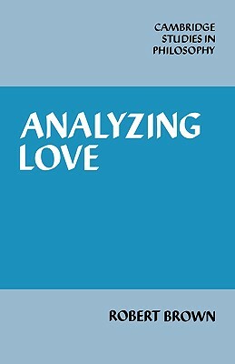 Analyzing Love by Robert Brown