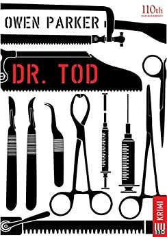 Dr. Tod by Owen Parker