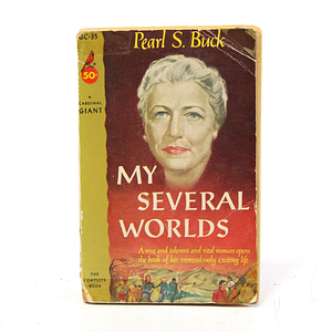 My Several Worlds by Pearl S. Buck