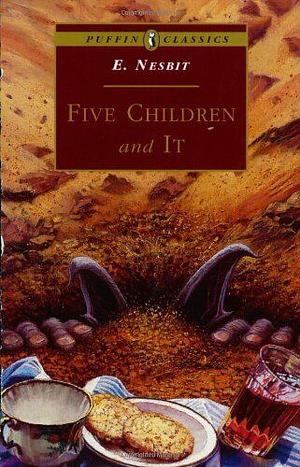 Five Children and it by E. Nesbit