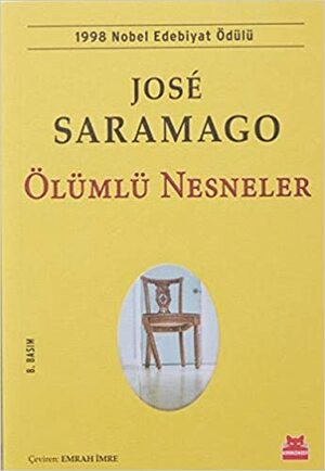 Ölümlü Nesneler by José Saramago